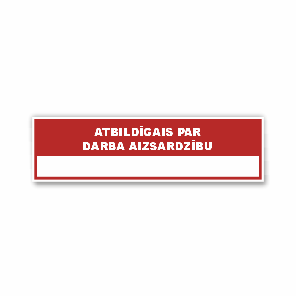 Zīme "Atbildīgais par darba aizsardzību"