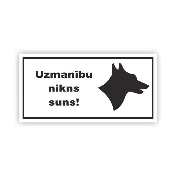 Zīme "Uzmanību, nikns suns" vilks