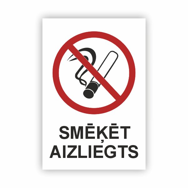 Zīme "Smēķēt aizliegts" attēls + teksts