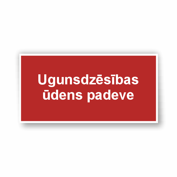 Luminiscējoša zīme “Ugunsdzēsības ūdens padeve”