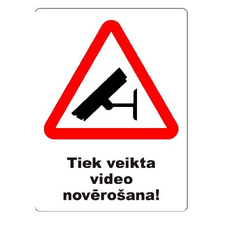 Zīme "Video novērošana"