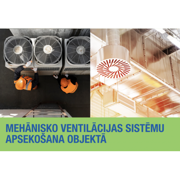 Mehānisko ventilāciju sistēmu apsekošana