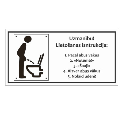 Zīme "WC lietošanas...