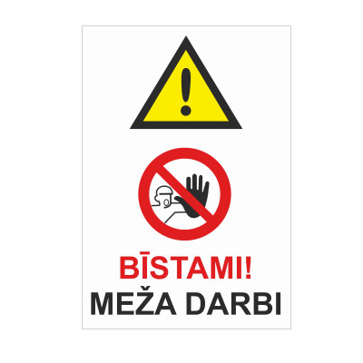 Zīme "Meža darbi"